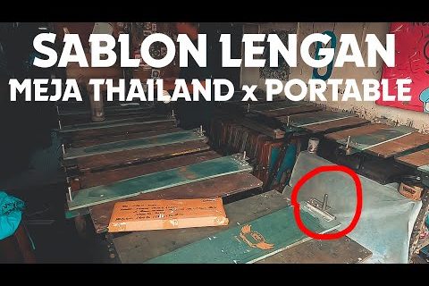 CARA SABLON LENGAN MENGGUNAKAN MEJA SABLON THAILAND | TUTORIAL SABLON