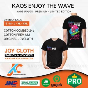 Kaos Enjoy The Wave