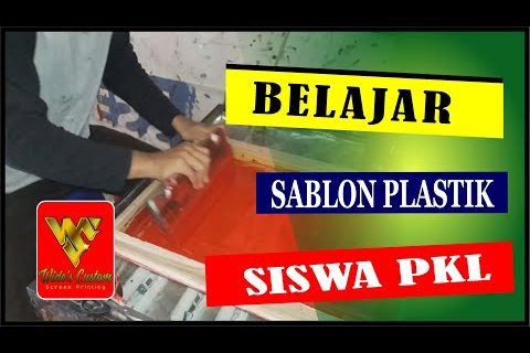 BELAJAR SABLON PLASTIK SAMPAI BISA // Siswa PKL