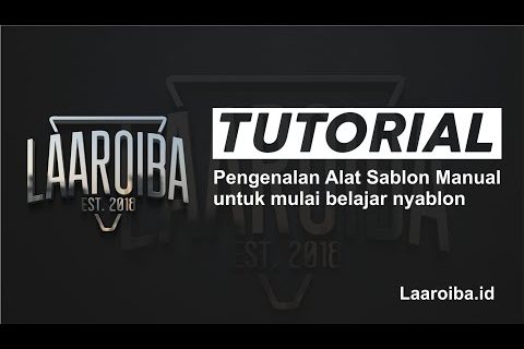 Pengenalan Alat Sablon Handbook untuk mulai belajar nyablon | Laaroiba.identification