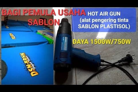 Review Hot Air Gun daya 1500watt | alat pengering sablon plastisol#hotgun #hotairgun