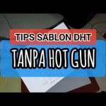 CARA SABLON DHT TANPA HOT GUN