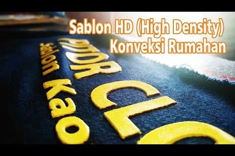 Teknik Sablon HD ( High Density ) ||  Cara Sablon HD / Belajar Sablon HD Konveksi Rumahan