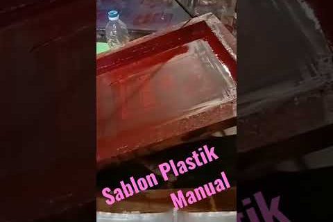 Sablon Plastik Manual