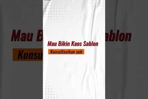 ORDER KAOS SABLON MURAH  || SOLO CLOTHING KONVEKSI