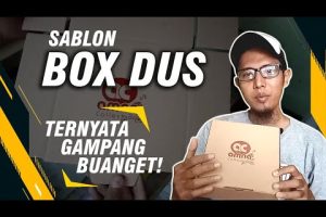 CARA SABLON BOX DUS | TUTORIAL SABLON DUS | TAHAPAN DAN PROSES SABLON DUS