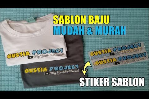 Cara Sablon Baju Sendiri dengan Mudah & Murah dengan Stiker Sablon