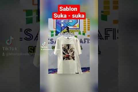 sablon kaos suka suka