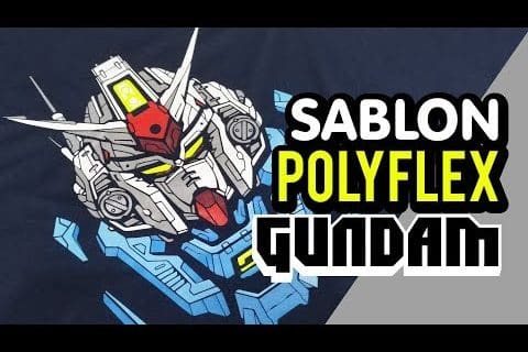 Cara Sablon Polyflex banyak warna | Sablon Kaos GUNDAM | Sablon#1